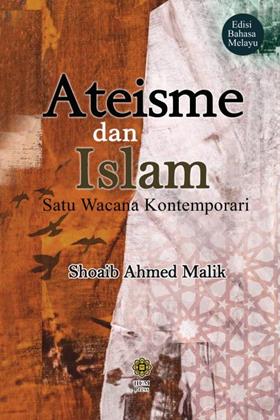 cover-ateisme-dan-islam-satu-wacana-kontemporari-edisi-bahasa-melayu-ookbee